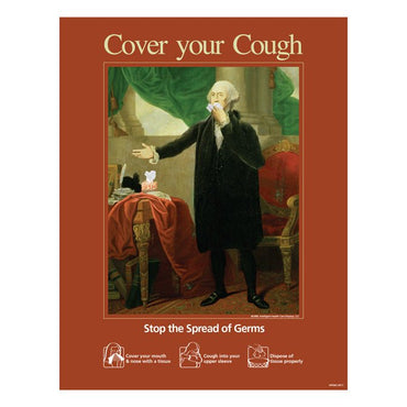 George Washington Cover Your Cough Posters - Braeside Displays